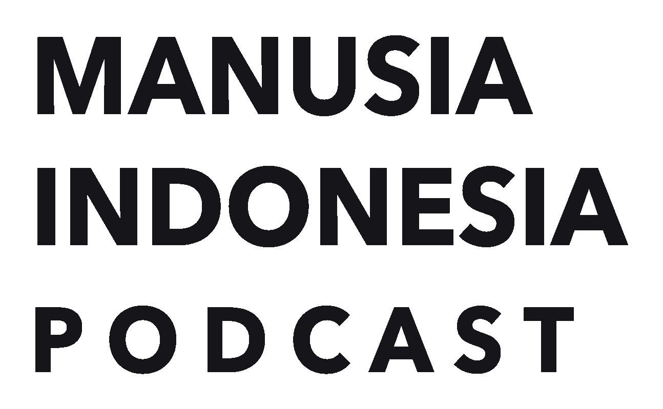 Manusia Indonesia Podcast